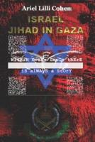 Israel Jihad in Gaza