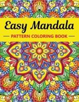 Easy Mandala Patterns Adult Coloring Book