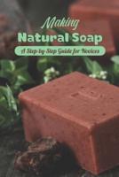 Making Natural Soap