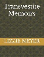 Transvestite Memoirs