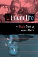 A Lithium Life