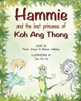 Hammie and the Lost Princess of Koh Ang Thong: Stories from the islands of Thailand