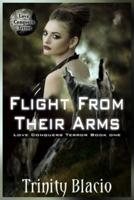 Flight From Loving Arms