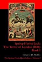 Spring-Heeled Jack - The Terror of London (1886) Book 1