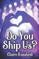 Do You Ship Us?