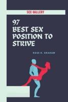 97 BEST SEX POSITION TO STRIVE: Sex Gallery