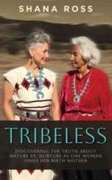 Tribeless