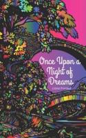 Once Upon a Night of Dreams