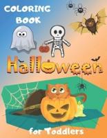 Halloween Coloring Book for Toddlers: Cute Halloween Illustrations to Color for Kids and Toddlers