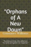 Orphans of A New Dawn