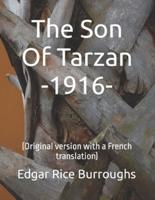 The Son Of Tarzan -1916-: (Original version with a French translation)