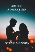 ABOUT ADORATION