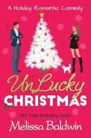 UnLucky Christmas: A Holiday Romantic Comedy