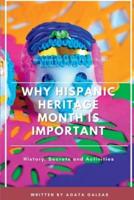 Why Hispanic Heritage Month Is Important