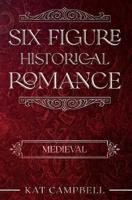 Six Figure Historical Romance