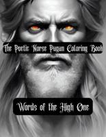 The Poetic Norse Pagan Coloring Book: Words of the High One