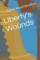 Liberty's Wounds