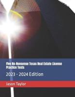 Five No-Nonsense Texas Real Estate License Practice Tests: 2023 - 2024 Edition