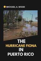 The Hurricane Fiona in Puerto Rico