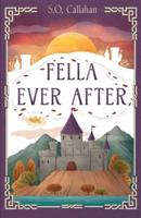 Fella Ever After
