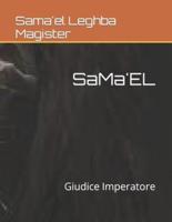 SaMa'EL : Giudice Imperatore