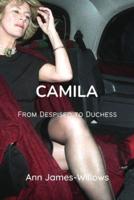 Camila : From Despised to Duchess