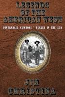 Legends Of The American West