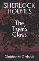 SHERLOCK HOLMES The Tiger's Claws
