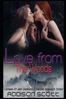 Love from the Woods: Lesbian FF and Werewolf Shifter Romance Story