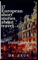 17 European Short Stories About Travel