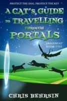 A Cat's Guide to Travelling Through Portals