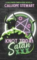 Knot Today Satan