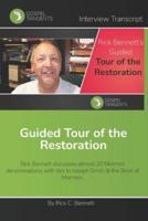 Guided Tour of the Restoration