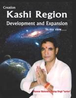Kashi Region - Development and Expansion