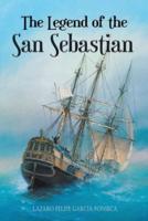 The Legend of the San Sebastian