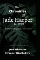 The Chronicles of Jade Harper: La Bruja