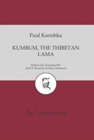 Kumbum the Thibetan Lama