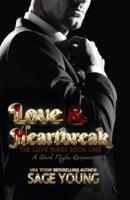 Love & Heartbreak: The Love Series