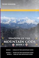 Shadow of the Mountain Gods