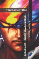 Random Power Battle Tournament: Tournament One