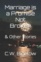 Marriage Is a Promise Not Broken