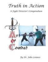 Truth in Action: A Fight Director's Compendium
