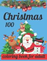 100 Christmas Coloring Book for Adult