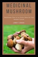 Medicinal Mushroom