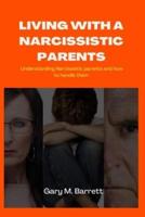 Living With a Narcissistic Parents