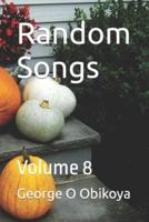 Random Songs: Volume 8