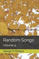 Random Songs: Volume 9