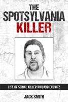 The Spotsylvania Killer