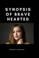 Synopsis of Brave Hearted