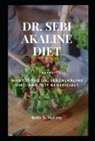 Dr. Sebi Akaline Diet